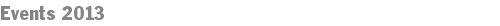 Events 2013